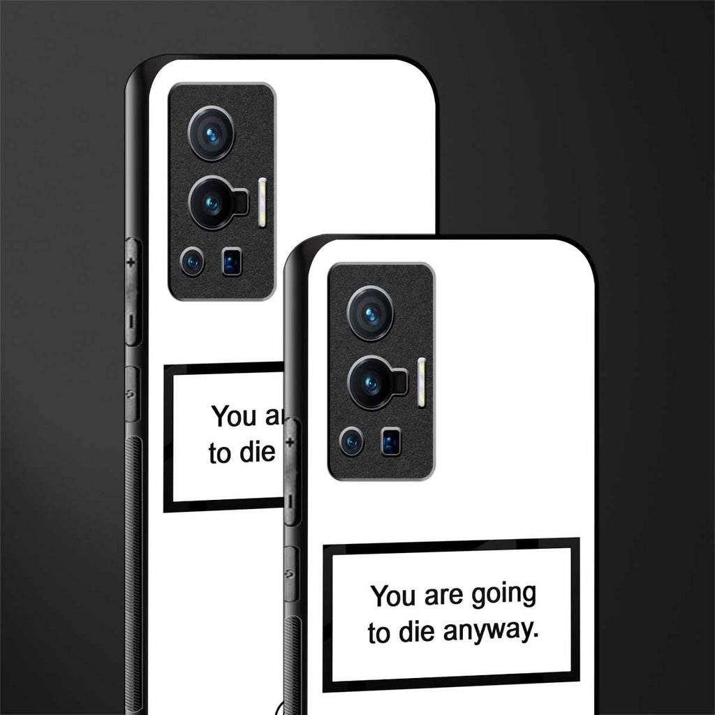 going to die white edition glass case for vivo x70 pro image-2