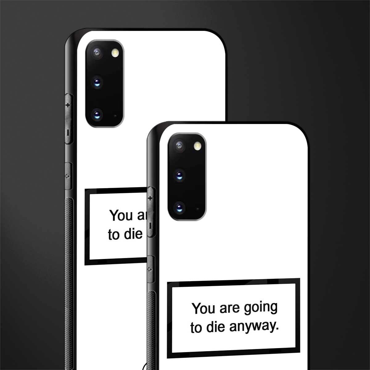 going to die white edition glass case for samsung galaxy s20 image-2