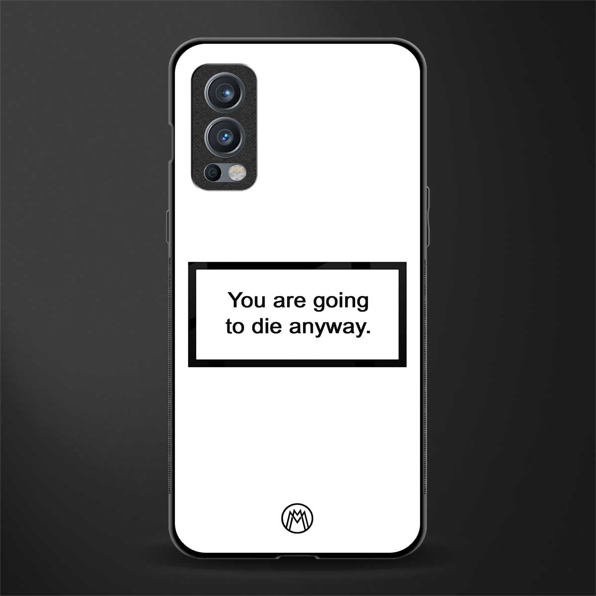 going to die white edition glass case for oneplus nord 2 5g image