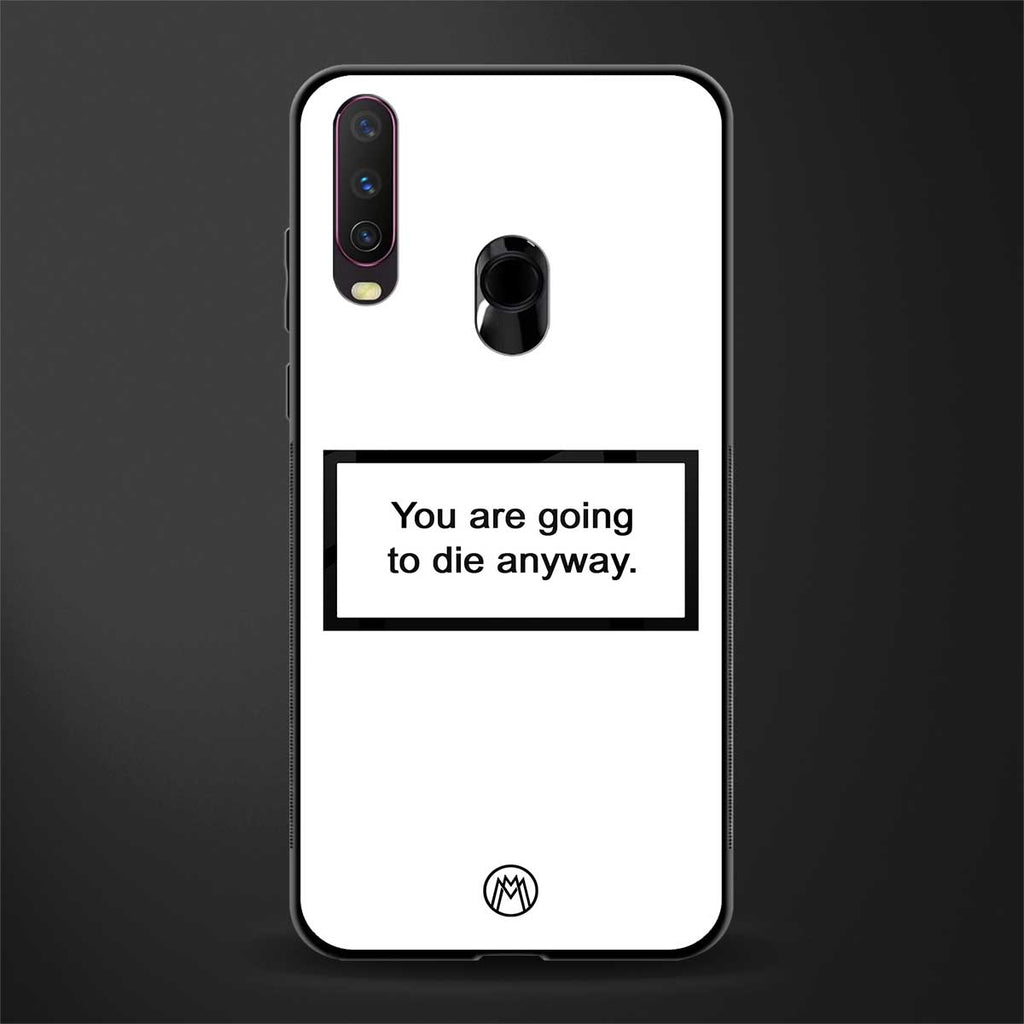going to die white edition glass case for vivo y12 image