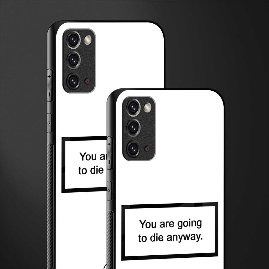 going to die white edition glass case for samsung galaxy note 20 image-2