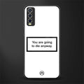 going to die white edition glass case for vivo y20i vivo y20t image