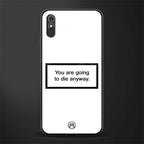 going to die white edition glass case for redmi 9a image