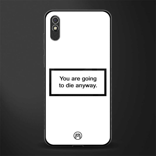 going to die white edition glass case for redmi 9a image