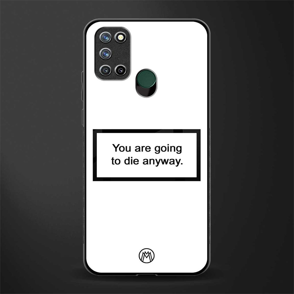 going to die white edition glass case for realme 7i image
