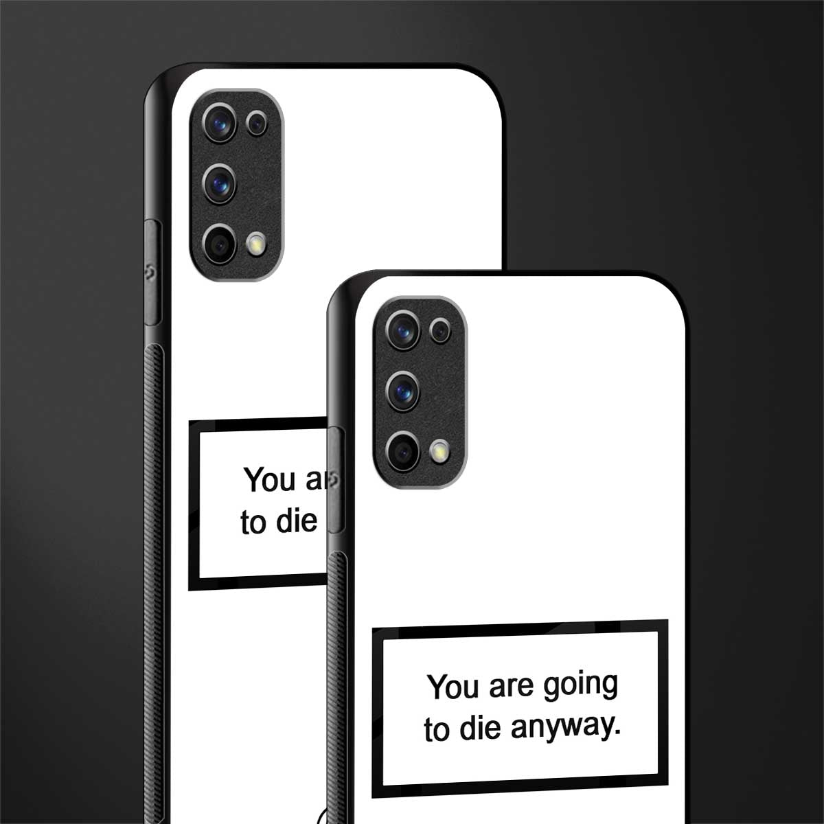 going to die white edition glass case for realme 7 pro image-2