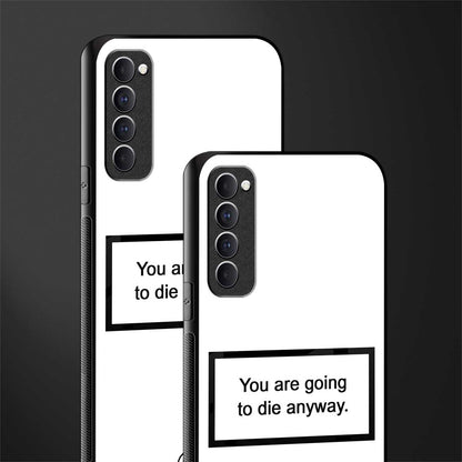going to die white edition glass case for oppo reno 4 pro image-2