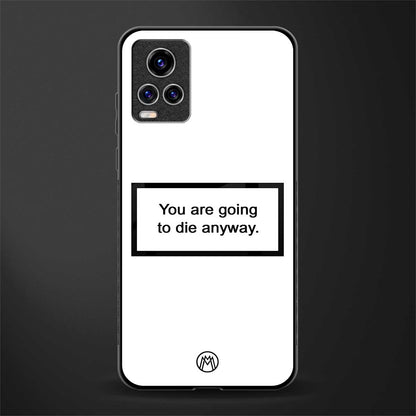 going to die white edition glass case for vivo v20 pro image