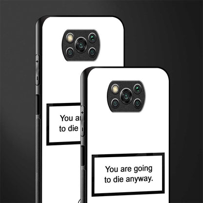 going to die white edition glass case for poco x3 pro image-2