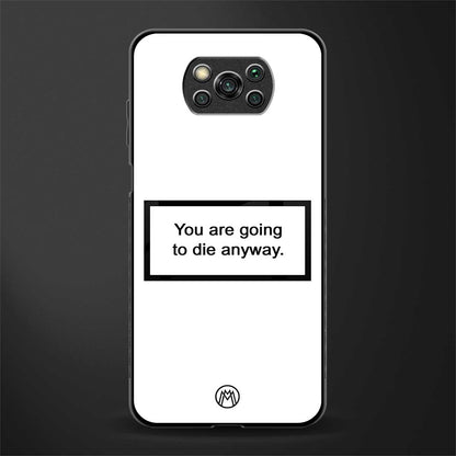 going to die white edition glass case for poco x3 pro image
