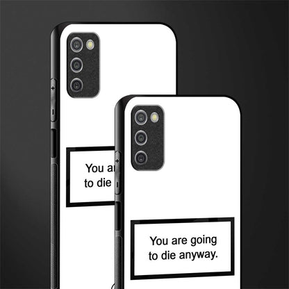 going to die white edition glass case for samsung galaxy a03s image-2