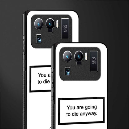 going to die white edition glass case for mi 11 ultra 5g image-2