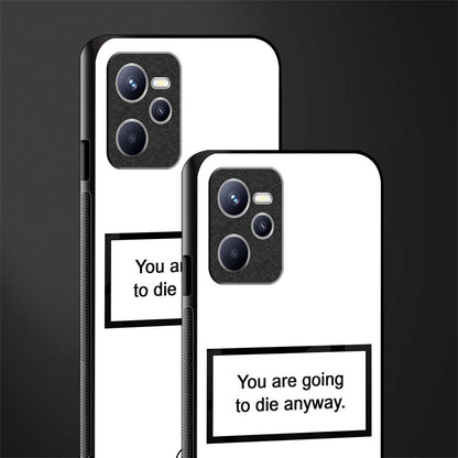 going to die white edition glass case for realme c35 image-2