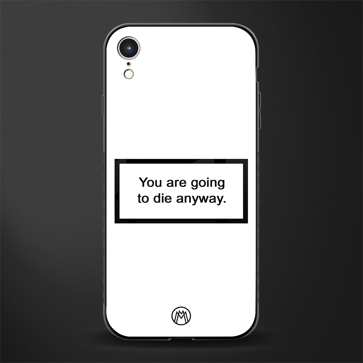 going to die white edition glass case for iphone xr image