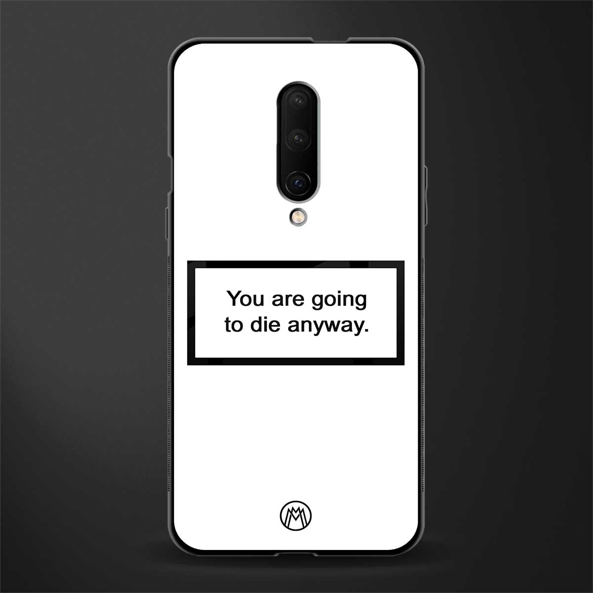going to die white edition glass case for oneplus 7 pro image