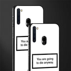 going to die white edition glass case for samsung a21 image-2