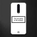 going to die white edition glass case for oneplus 8 image