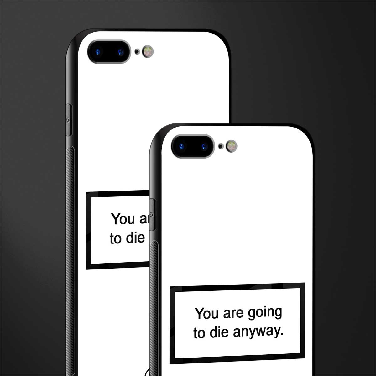 going to die white edition glass case for iphone 8 plus image-2