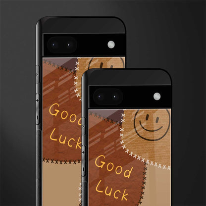 good luck back phone cover | glass case for google pixel 6a