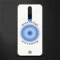good things are coming glass case for poco x2 image