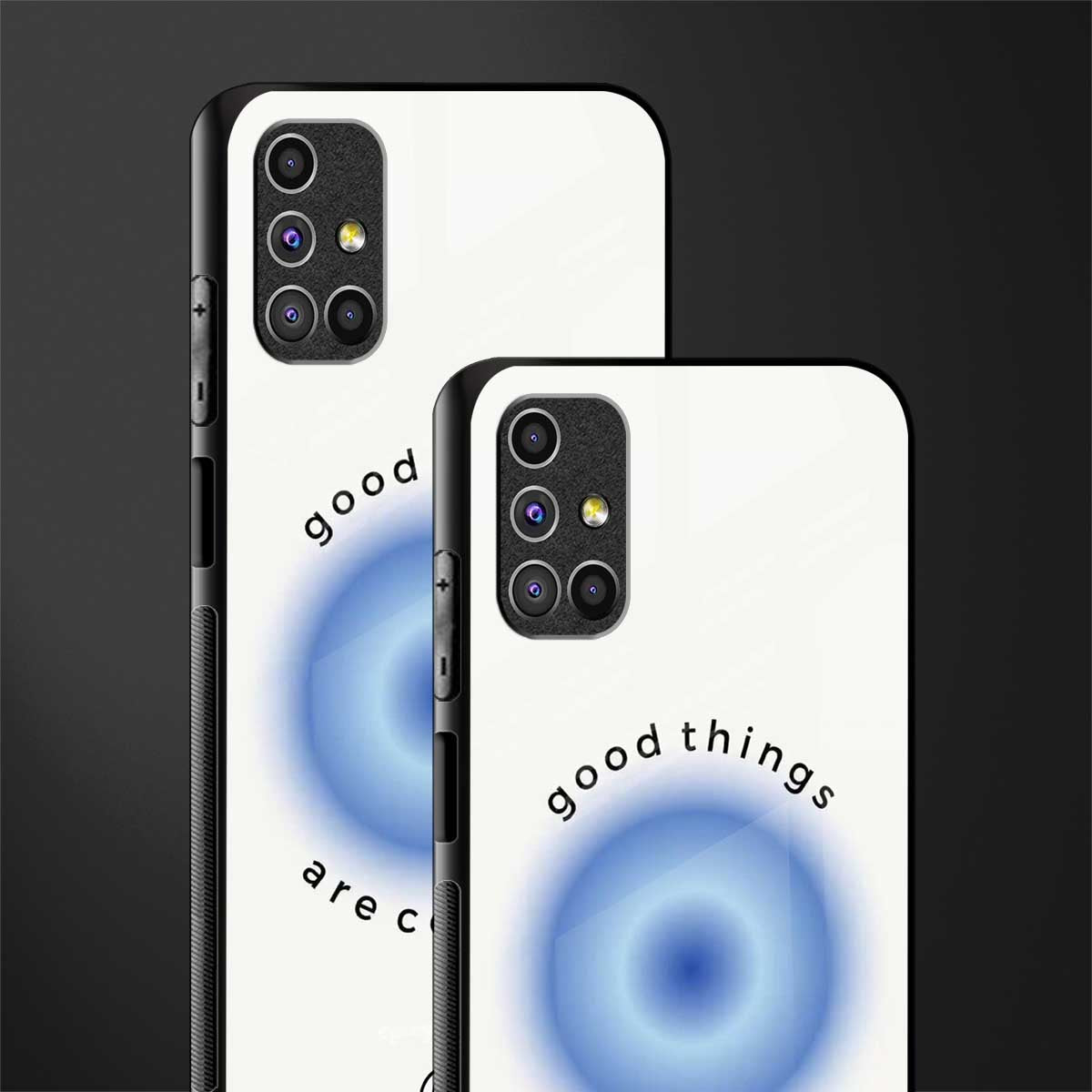 good things are coming glass case for samsung galaxy m51 image-2