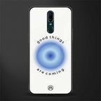 good things are coming glass case for oppo a9 image