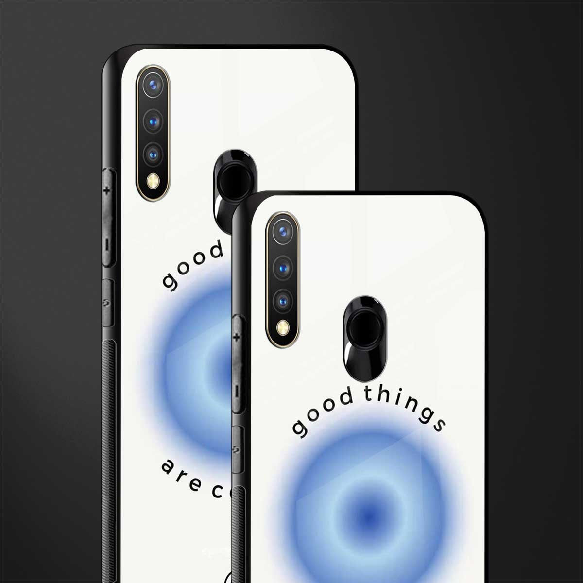 good things are coming glass case for vivo y19 image-2