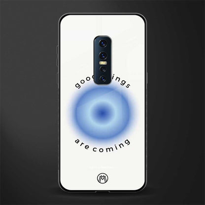 good things are coming glass case for vivo v17 pro image