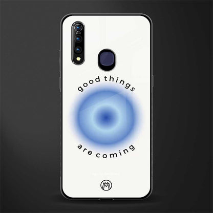 good things are coming glass case for vivo z1 pro image