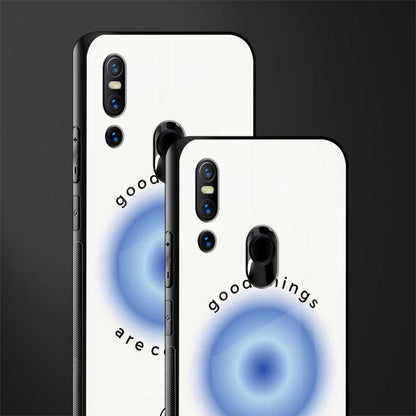 good things are coming glass case for vivo v15 image-2