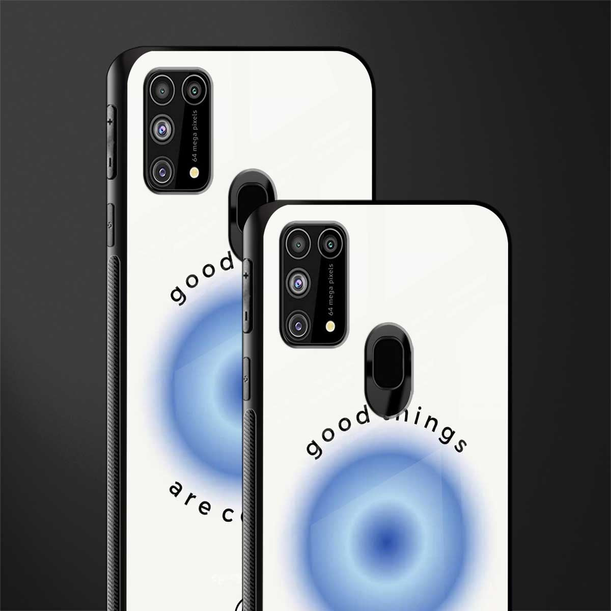 good things are coming glass case for samsung galaxy f41 image-2