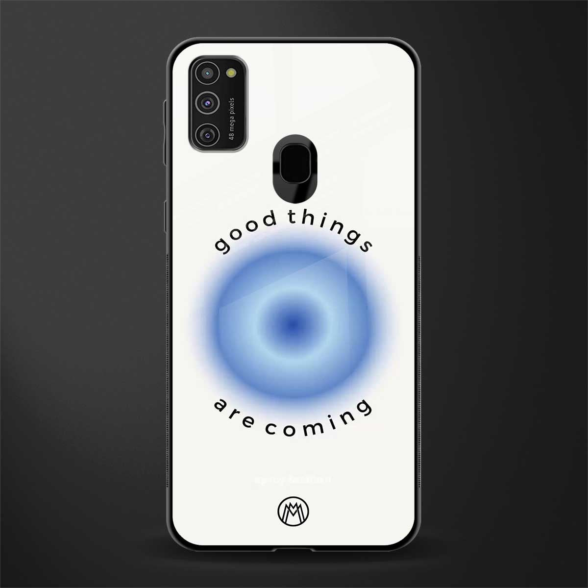 good things are coming glass case for samsung galaxy m21 image