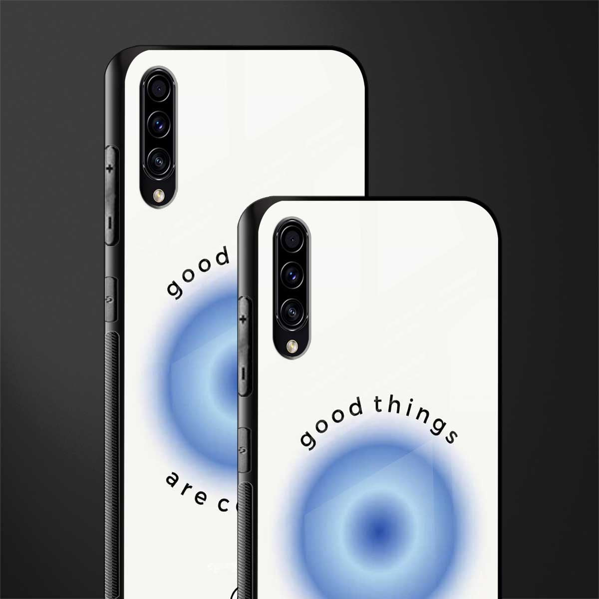 good things are coming glass case for samsung galaxy a50s image-2