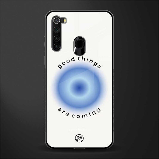 good things are coming glass case for redmi note 8 image