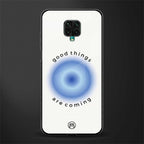 good things are coming glass case for poco m2 pro image