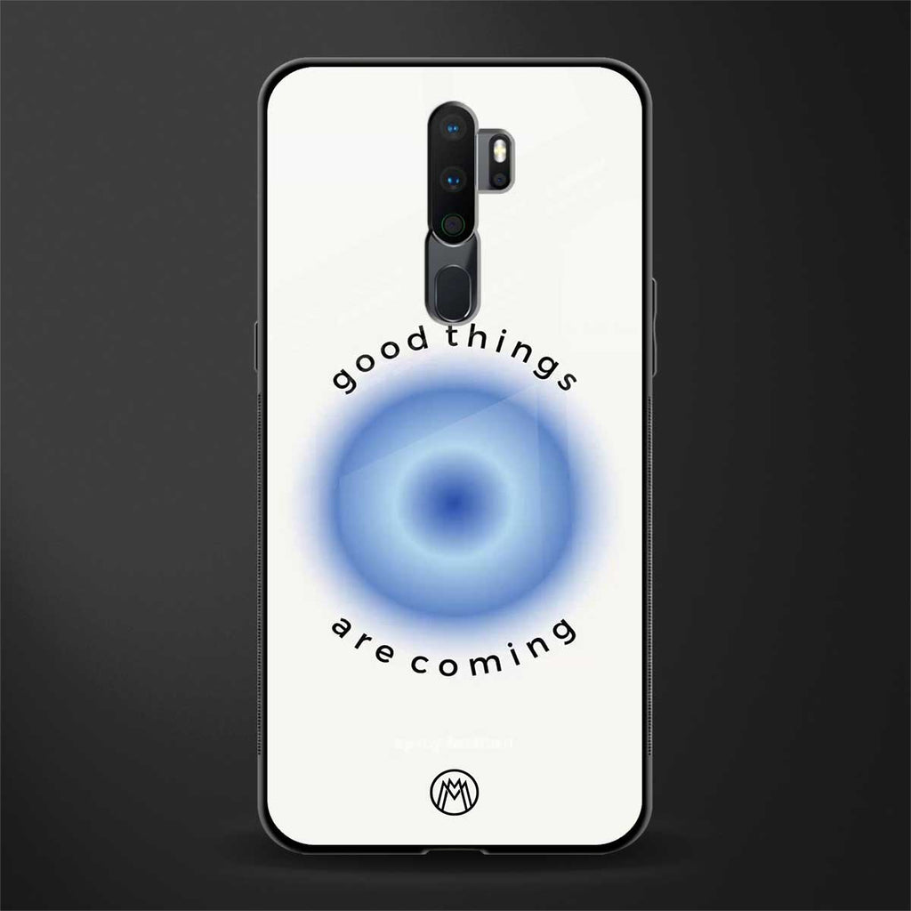 good things are coming glass case for oppo a9 2020 image