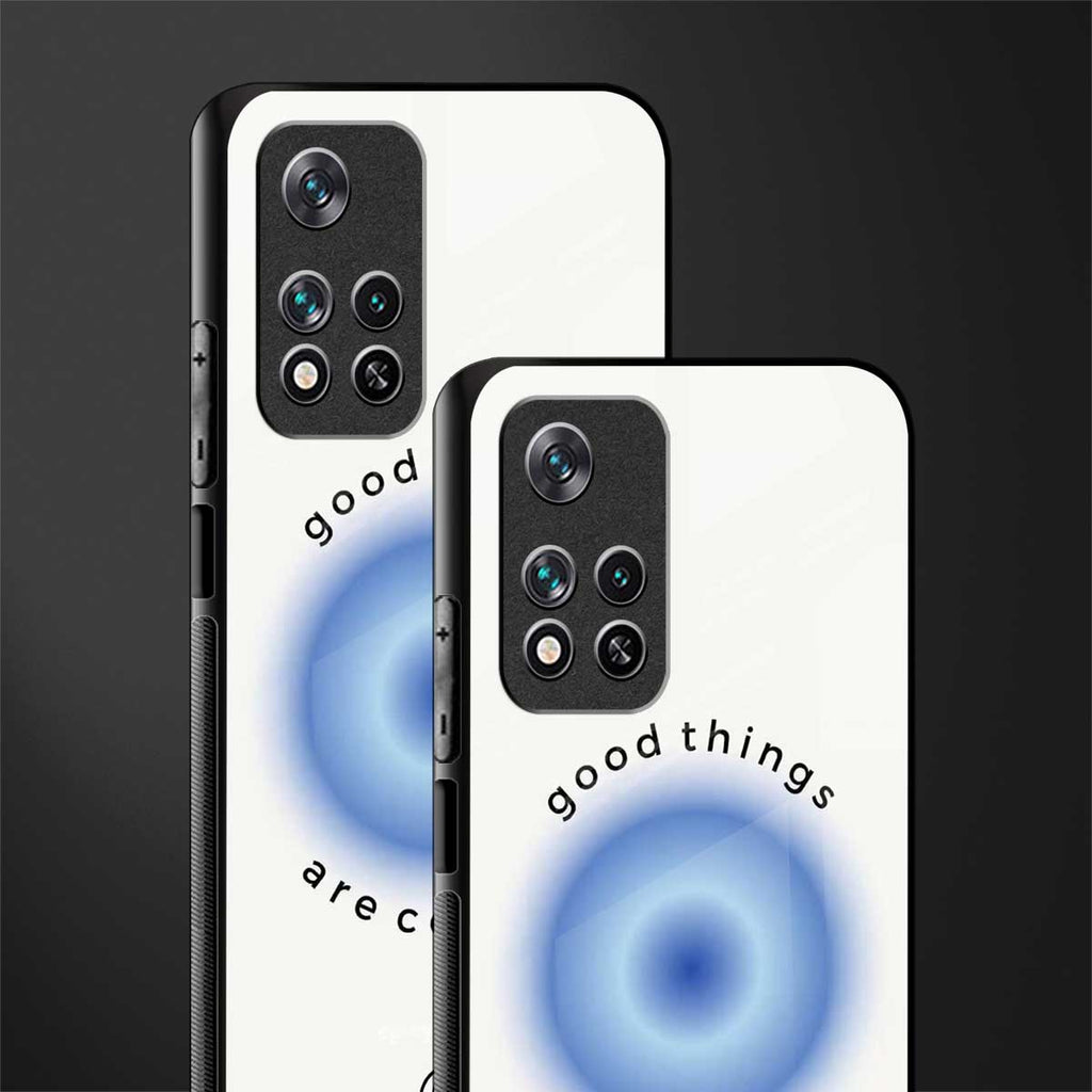 good things are coming glass case for xiaomi 11i 5g image-2
