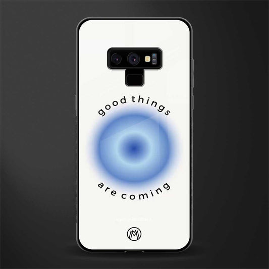 good things are coming glass case for samsung galaxy note 9 image