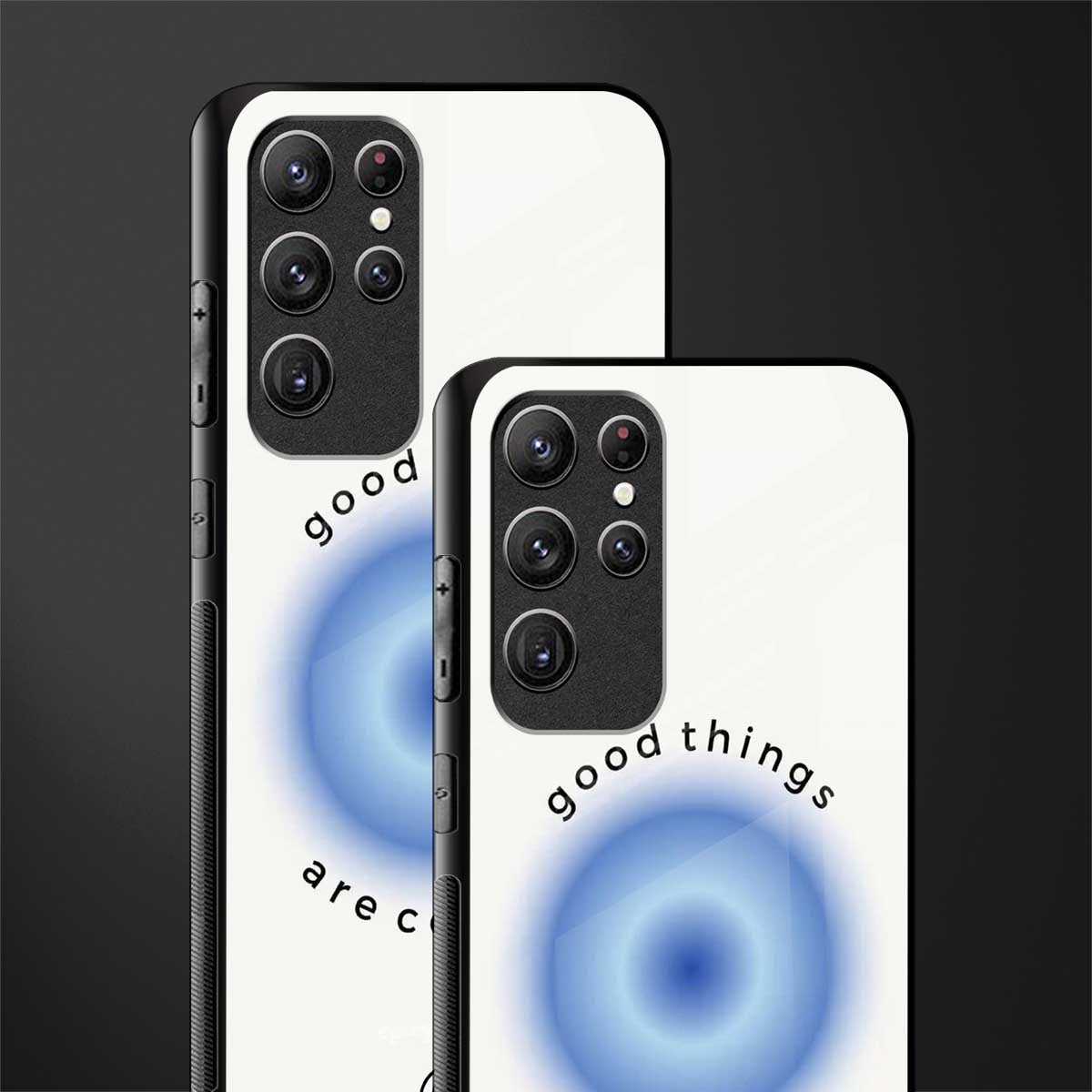good things are coming glass case for samsung galaxy s21 ultra image-2