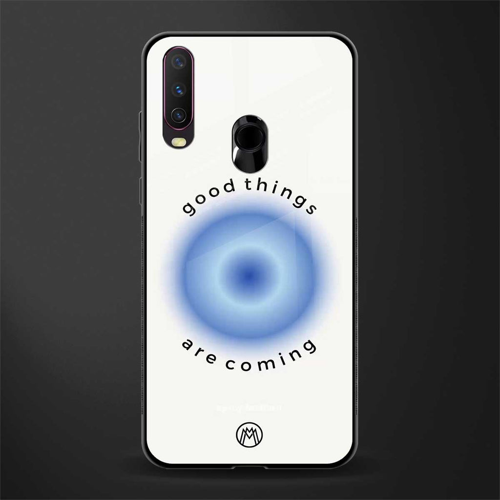 good things are coming glass case for vivo y12 image