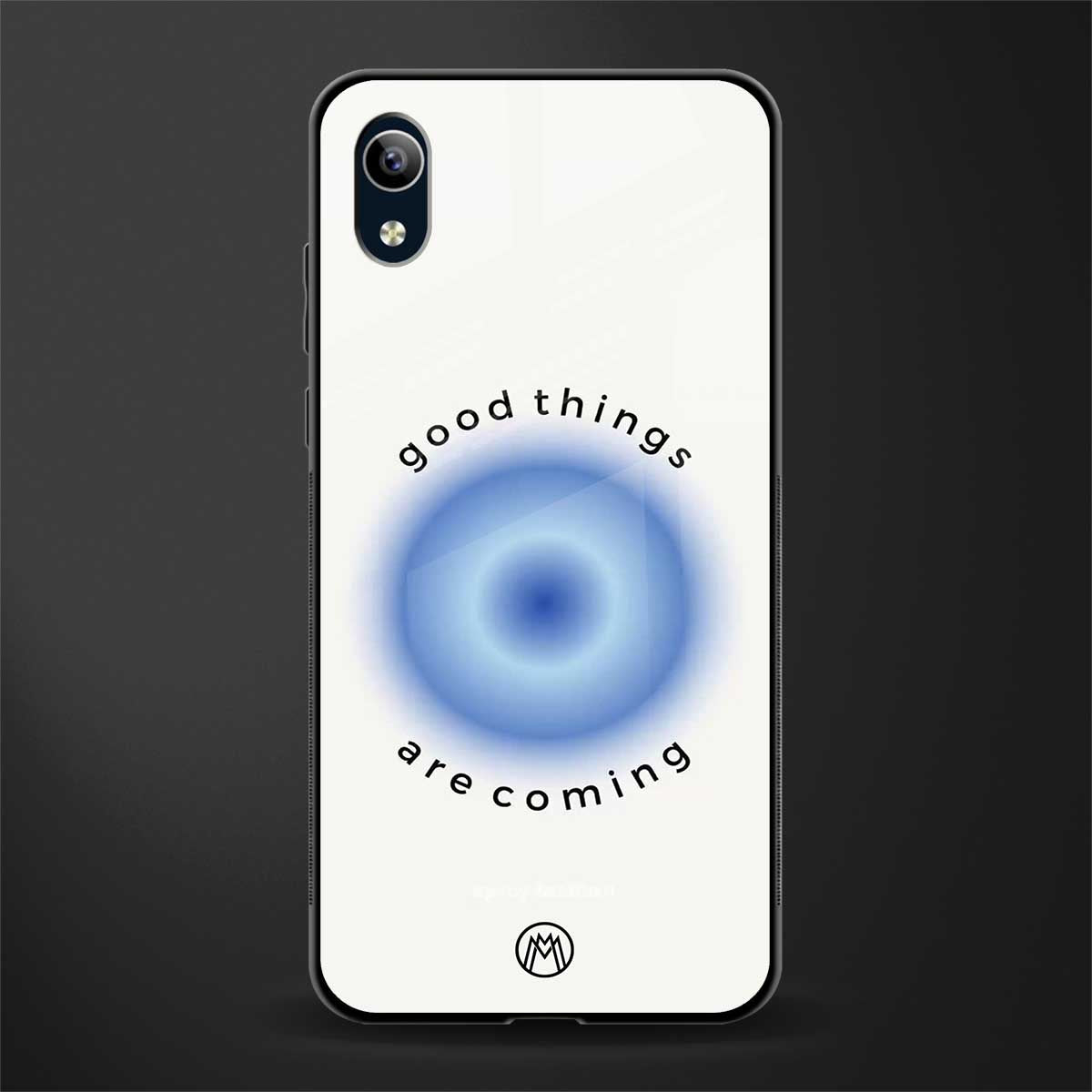 good things are coming glass case for vivo y91i image
