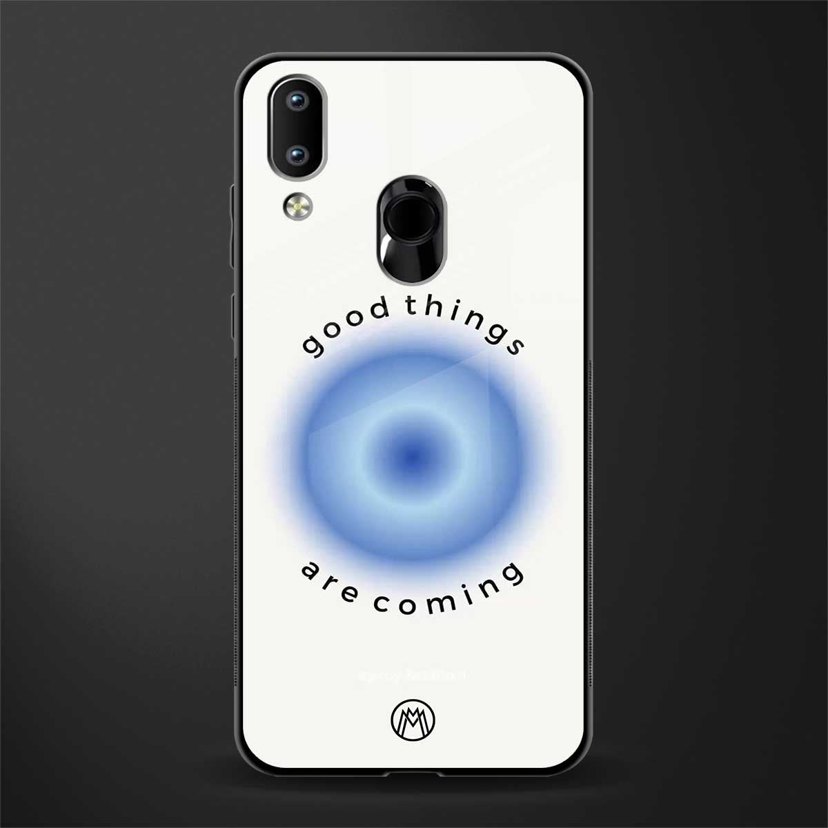 good things are coming glass case for vivo y95 image