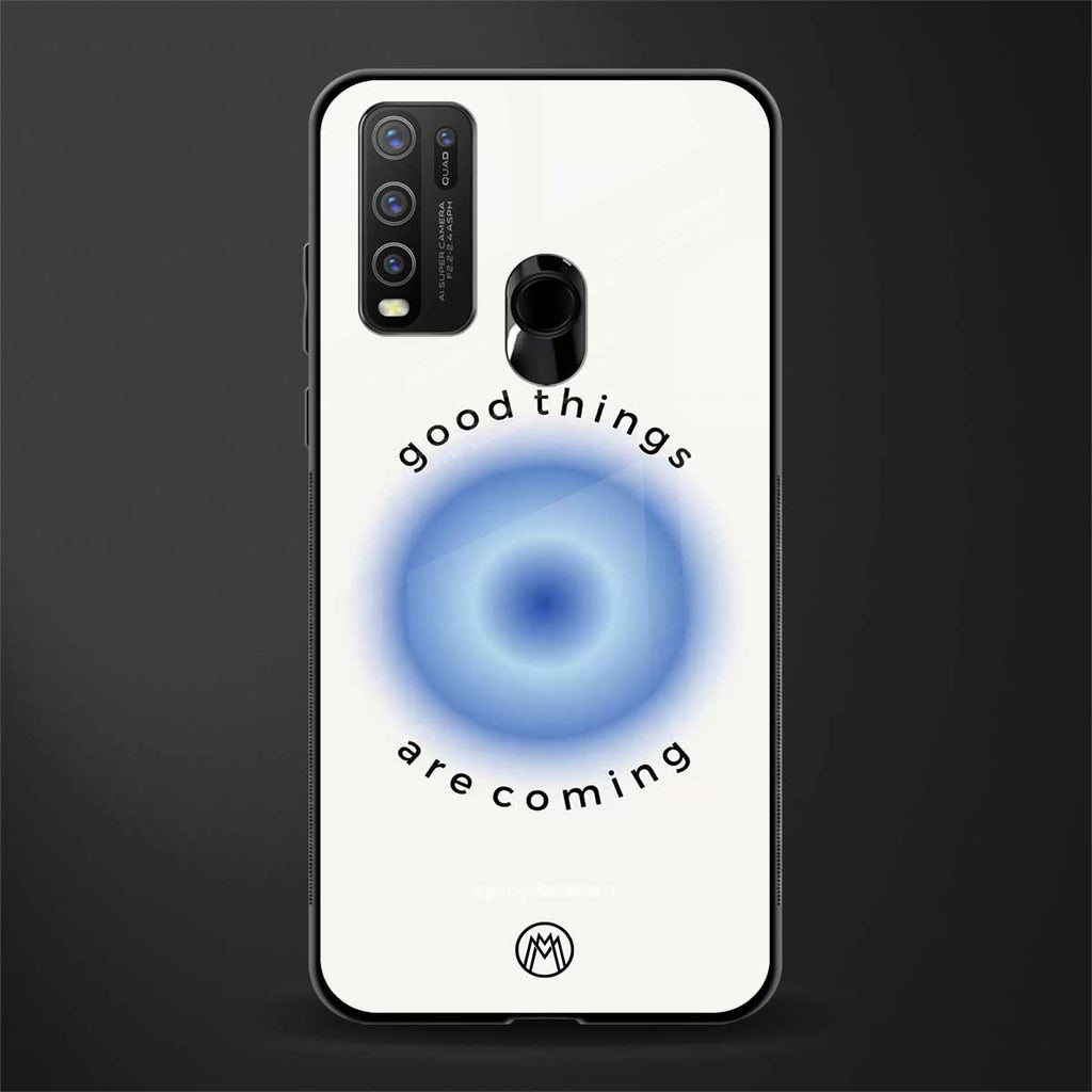 good things are coming glass case for vivo y50 image