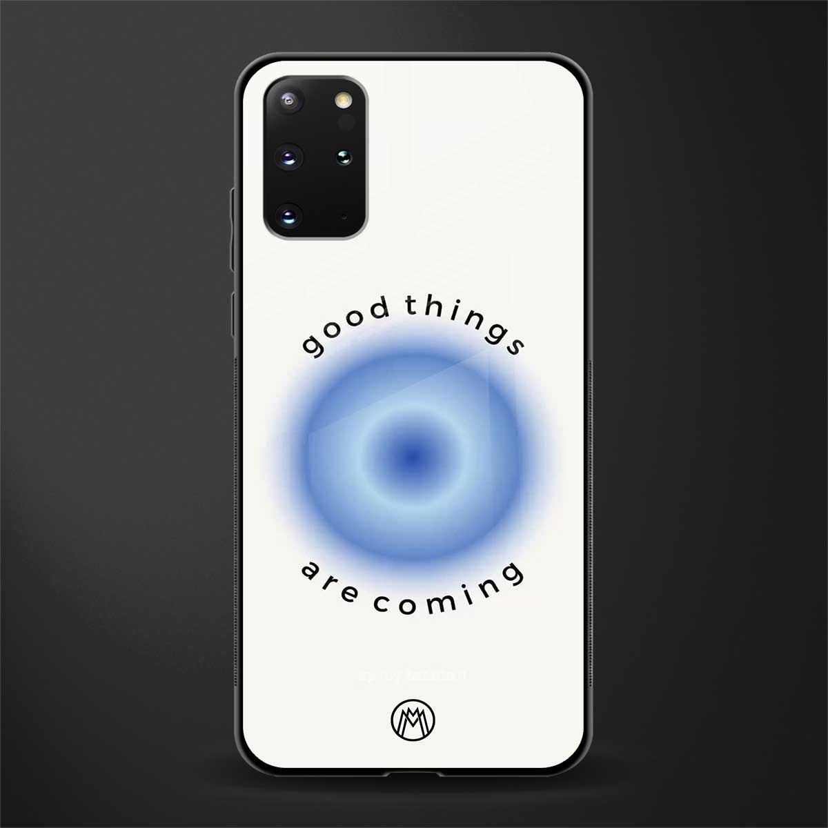 good things are coming glass case for samsung galaxy s20 plus image
