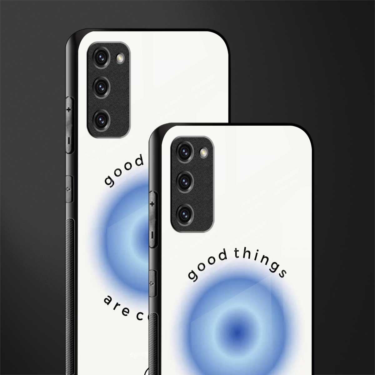 good things are coming glass case for samsung galaxy s20 fe image-2