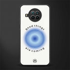 good things are coming glass case for mi 10i image