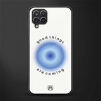 good things are coming glass case for samsung galaxy a12 image