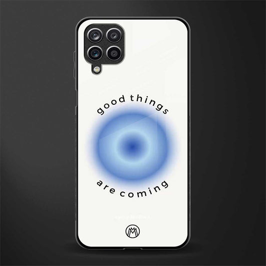 good things are coming glass case for samsung galaxy a42 5g image