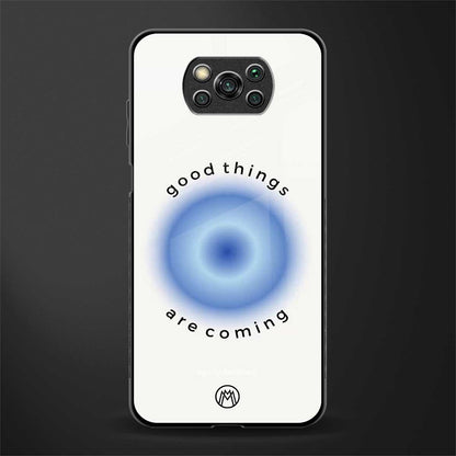 good things are coming glass case for poco x3 pro image