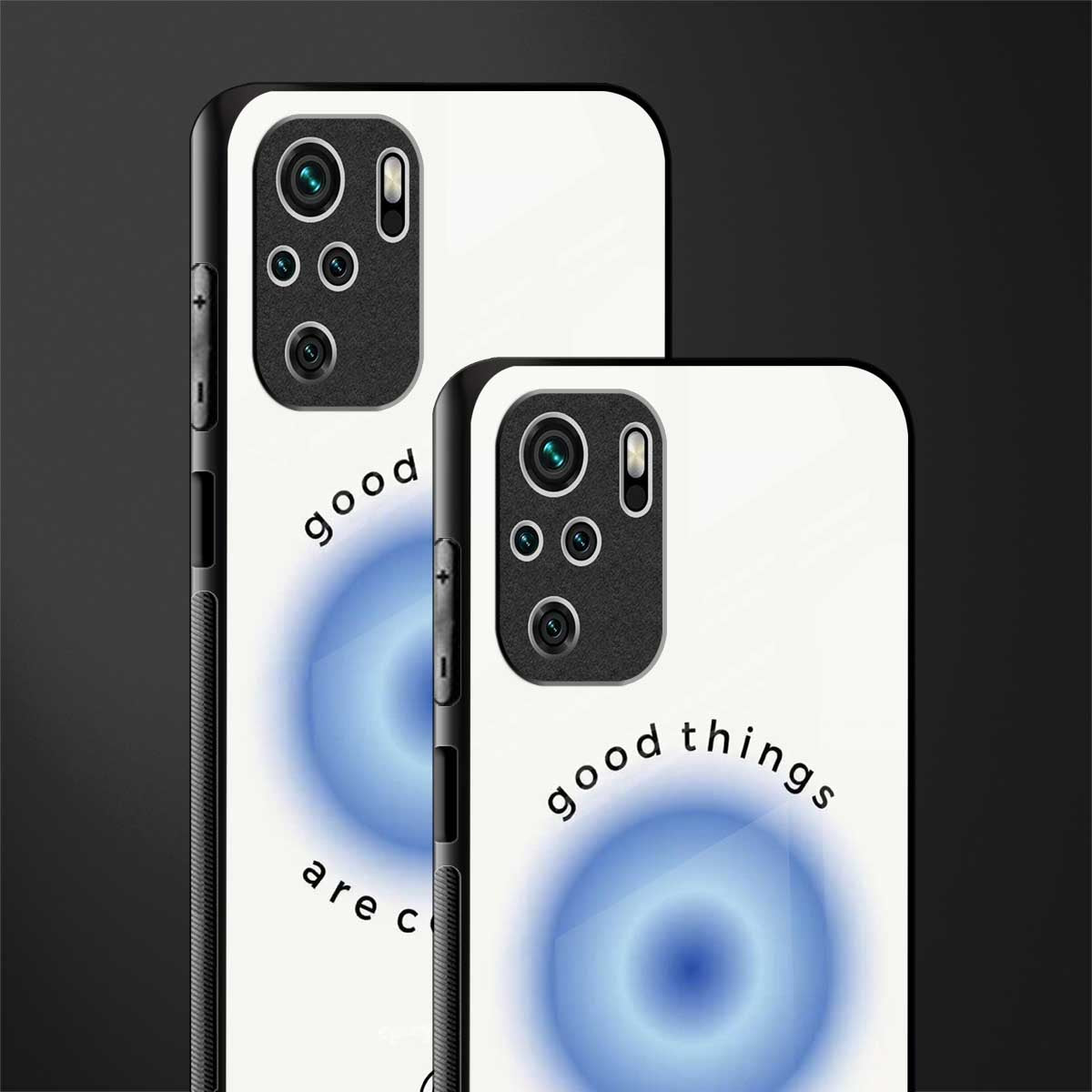 good things are coming glass case for redmi note 10 image-2